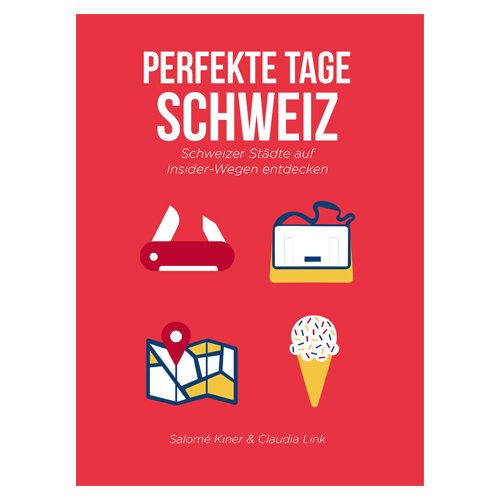 Perfekte Tage Schweiz