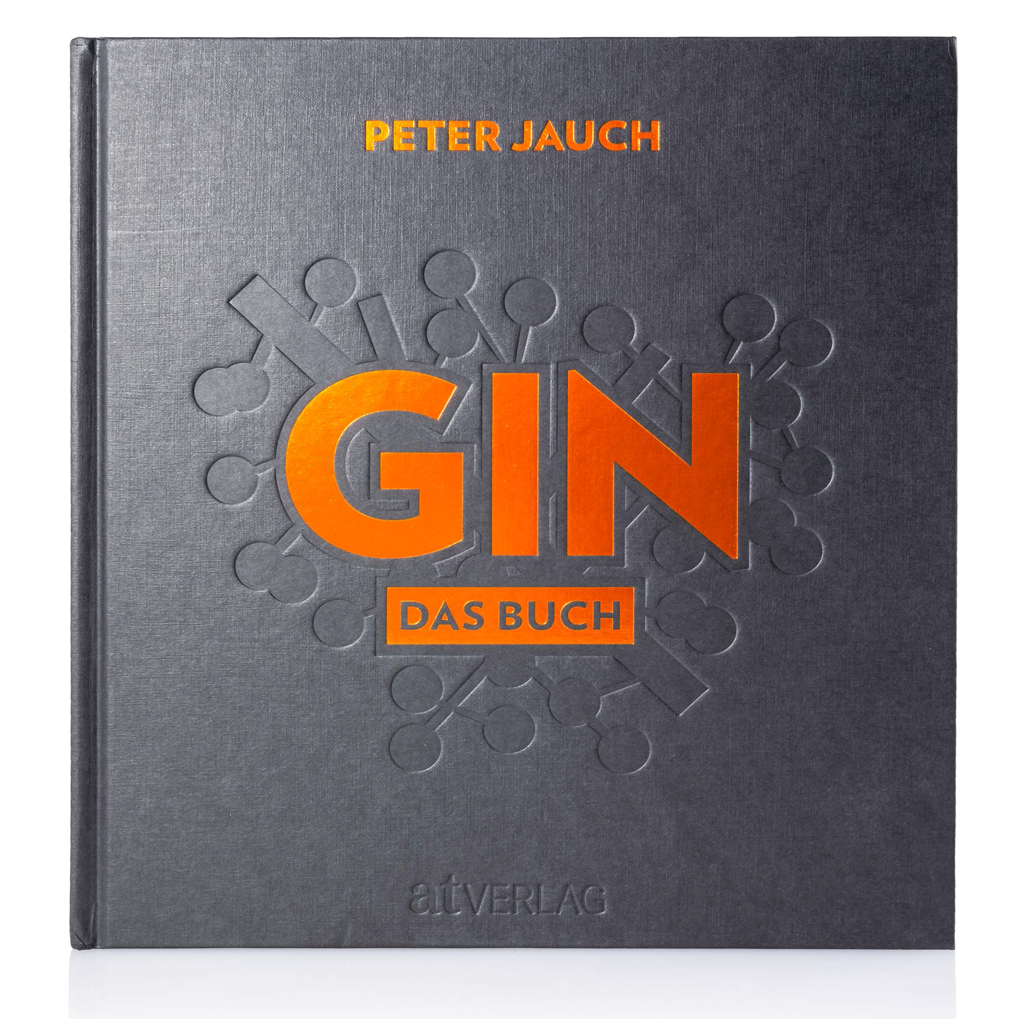 GIN: Das Buch - Peter Jauch GIN: Das Buch - Peter Jauch